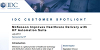 IDC: McKesson Improves Healthcare Delivery with HP Automation Suite–IDC Customer Spotlight