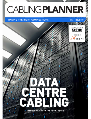 Cabling Planner | Issue 019 | 2016 | Data Centre Cabling