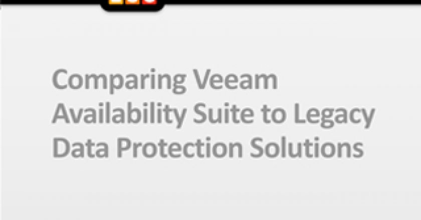 Comparing Veeam Availability Suite to Legacy Data Protection Solutions