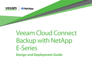 Veeam Cloud Connect Backup with NetApp E-Series: Design and Deployment Guide