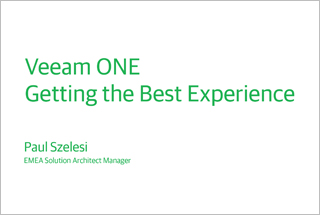 Veeam ONE Getting the Best Experience