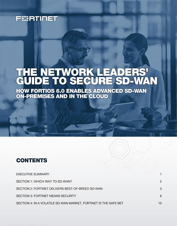 THE NETWORK LEADERS’ GUIDE TO SECURE SD-WAN