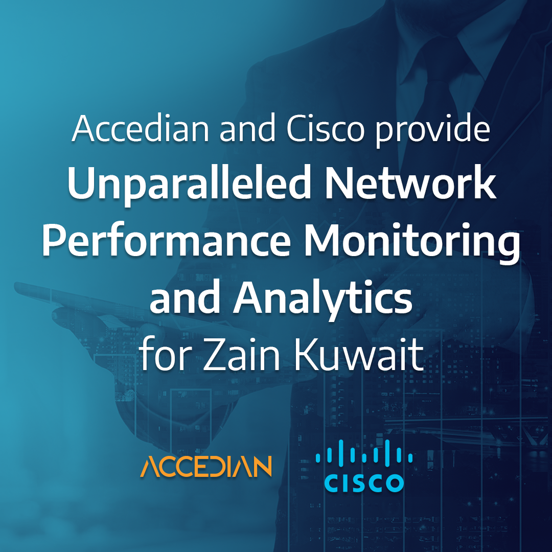 Accedian و Cisco لتوفير أداء شبكة محسن لشركة زين الكويت